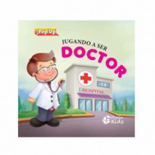 LIBRO JUGANDO A SER DOCTOR. POP- UP! TROQUELADOS