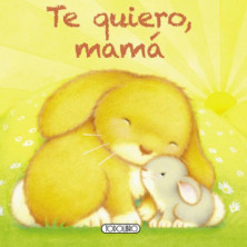 Imagen libro te quiero mamá todolibro