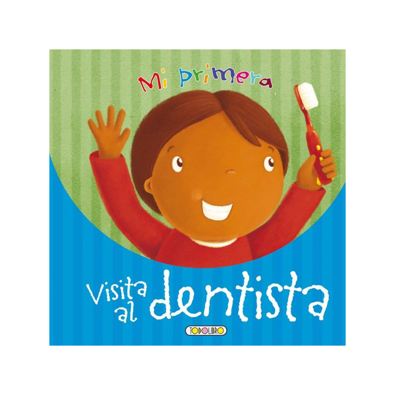 Imagen libro mi primera visita al dentista todolibro Imagen libro mi primera visita al dentista todolibro