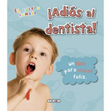 Imagen libro adiós al dentista el cuerpo humano todolibro